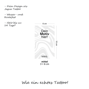 Personalisierbares Tattoo - Mittel